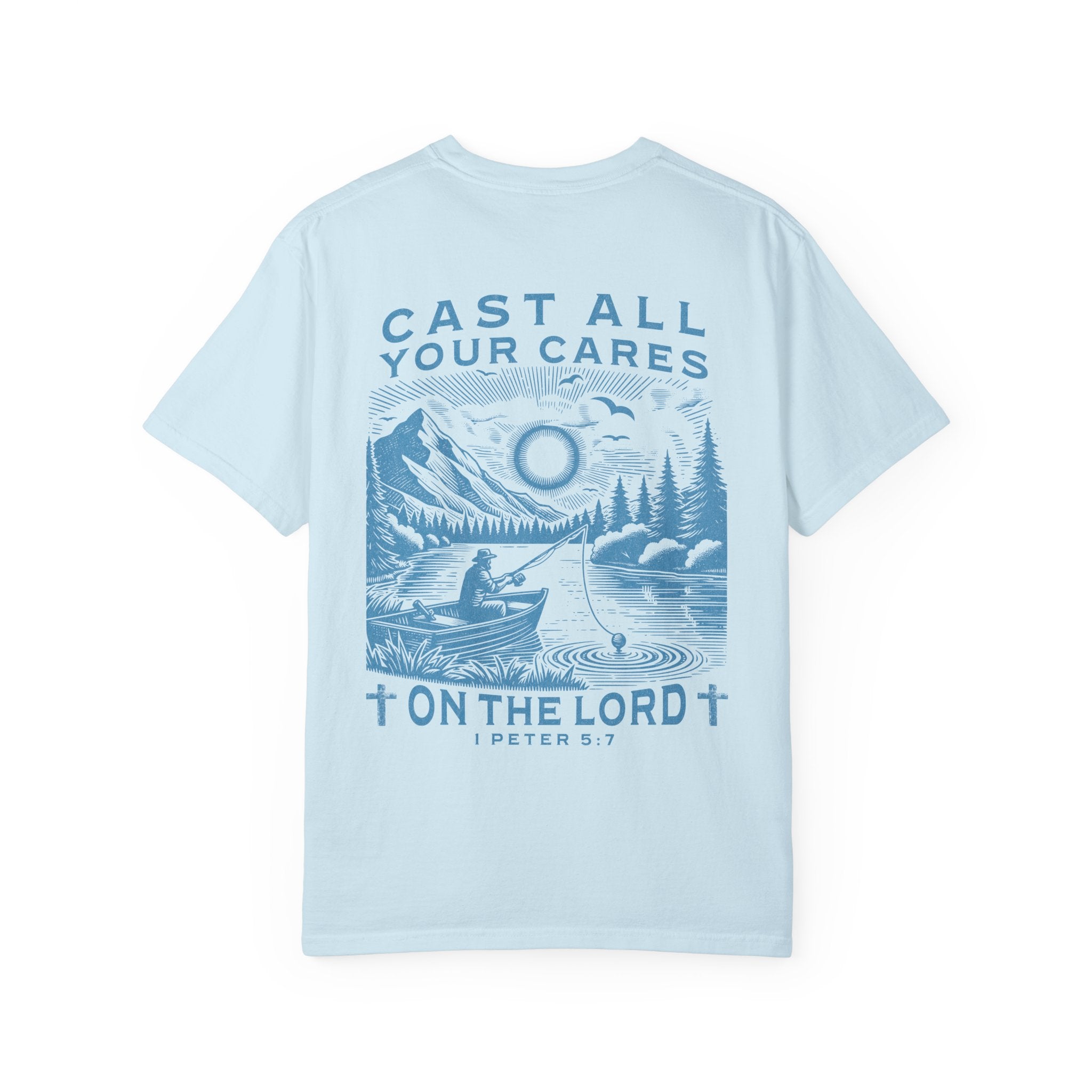 Christian Unisex Garment-Dyed T-shirt - Cast all your worries on Him